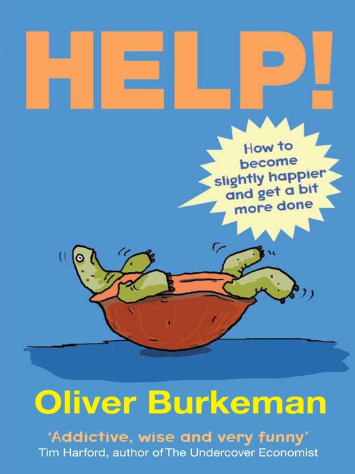 Title details for HELP! by Oliver Burkeman - Available